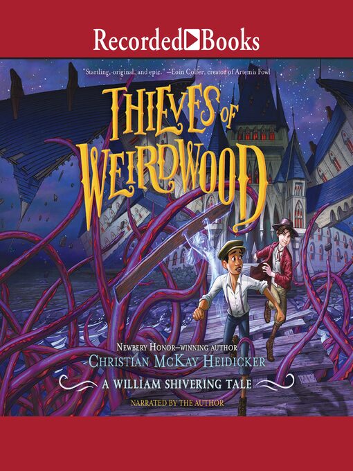 Title details for Thieves of Weirdwood by Christian McKay Heidicker - Available